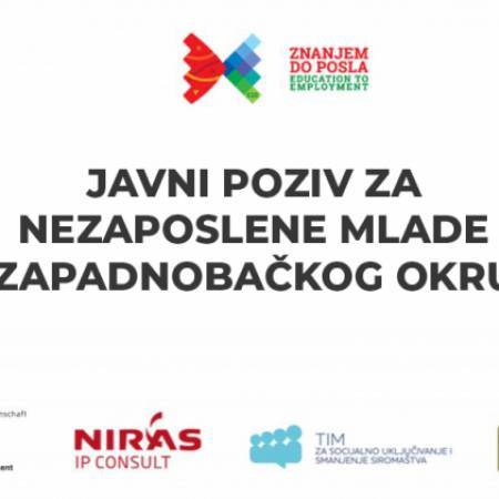 ЈАВНИ ПОЗИВ ЗА НЕЗАПОСЛЕНЕ МЛАДЕ У ЗАПАДНОБАЧКОМ ОКРУГУ