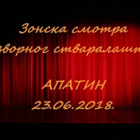 У АПАТИНУ ЗОНСКА СМОТРА ИЗВОРНОГ СТВАРАЛАШТВА 